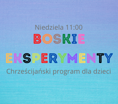 Nowy program dla dzieci – BOSKIE EKSPERYMENTY